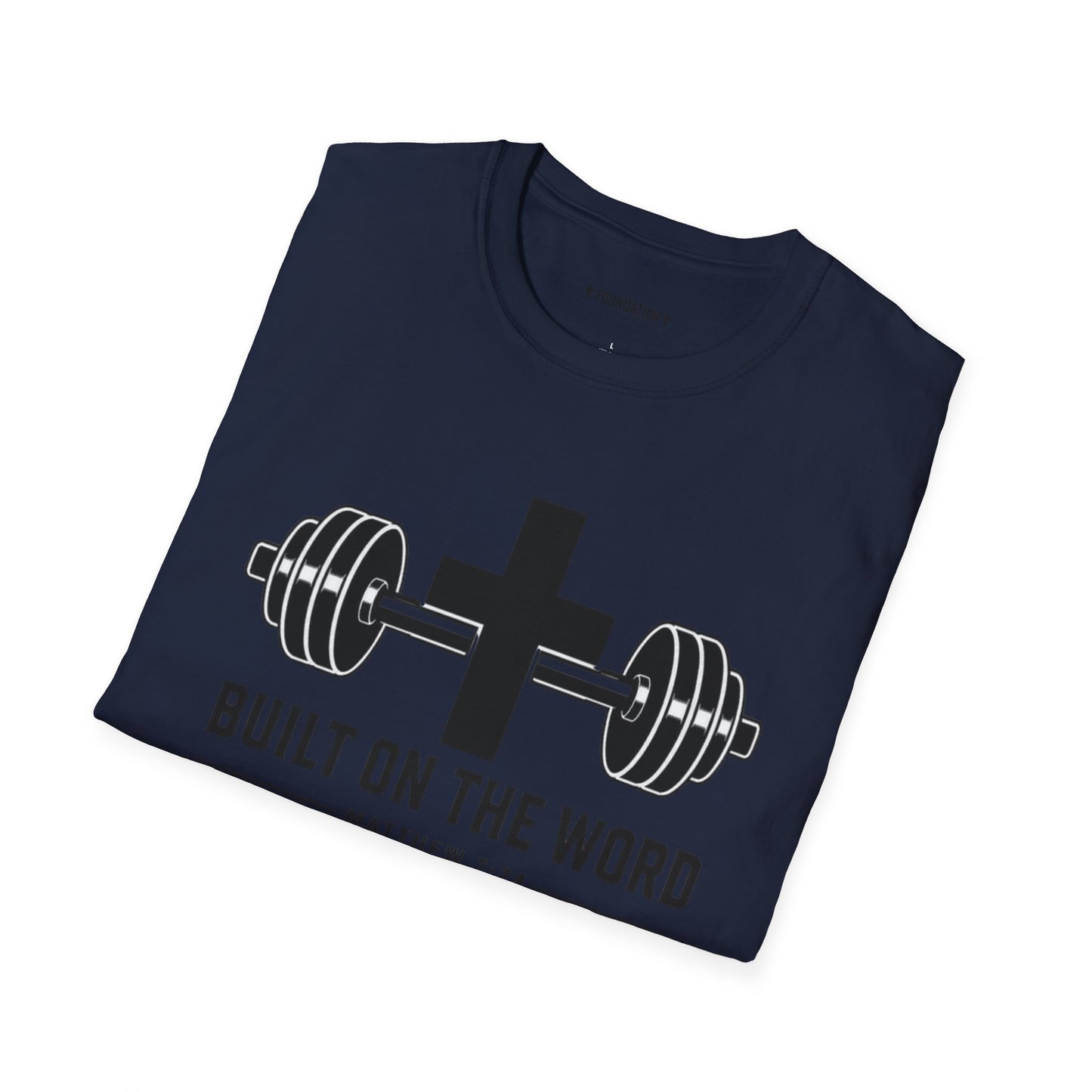 Built on the Word | Unisex Softstyle T-Shirt