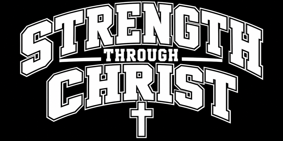 Strength Through Christ