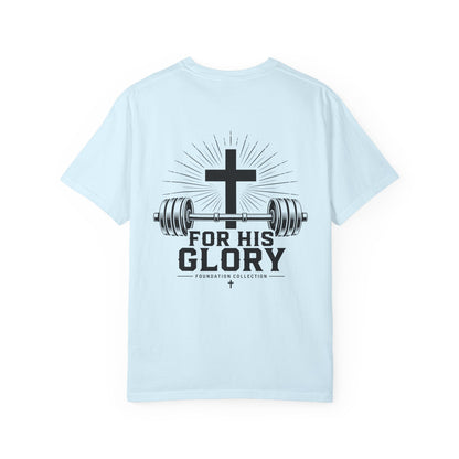 Foundation Collection 'For His Glory' T-Shirt — Christian Fitness Graphic Tee