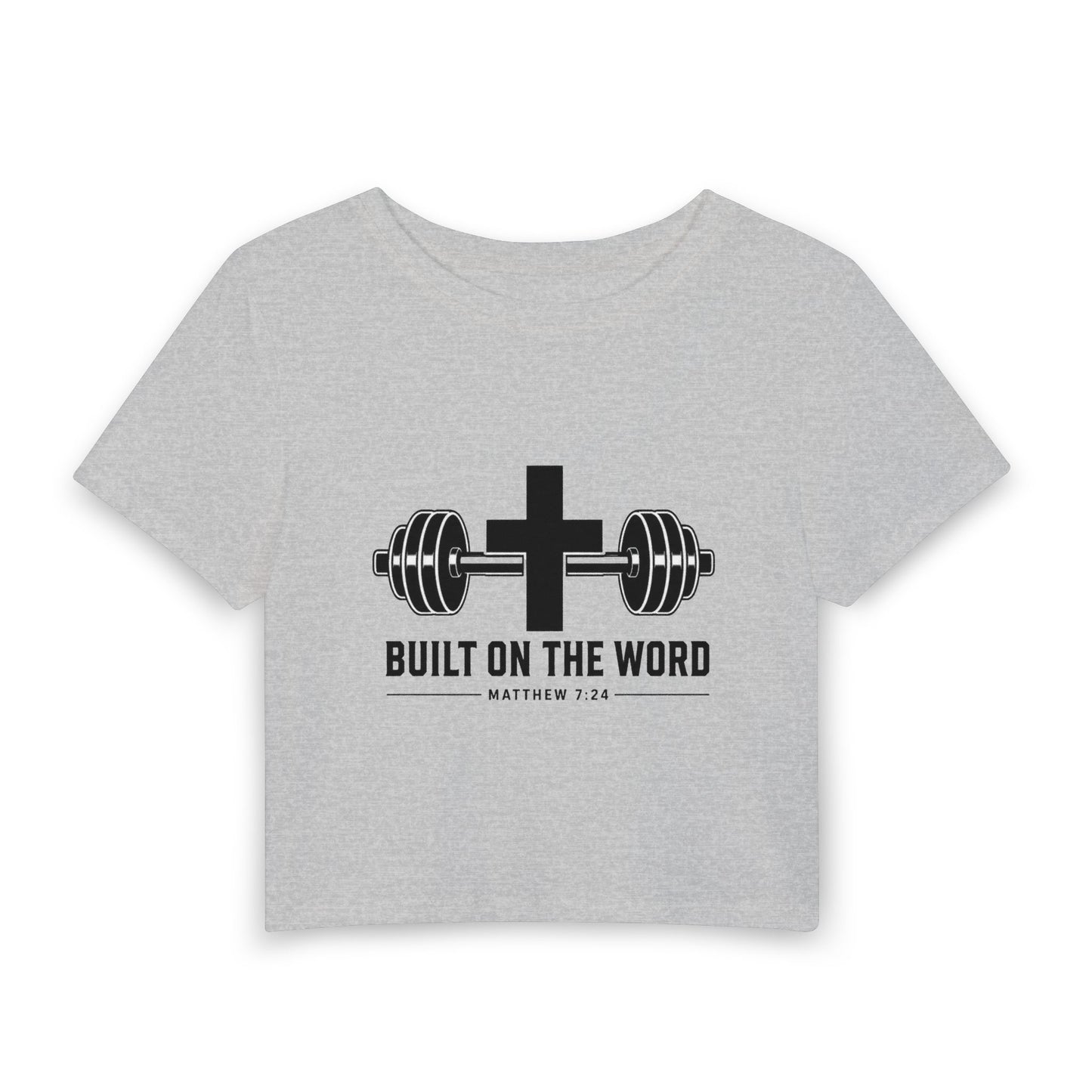 Christian Gym Crop Tee — "Built on the Word" Matthew 7:24 Fitness Shirt
