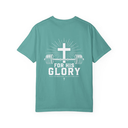 For His Glory T-Shirt — Foundation Collection Christian Fitness Tee