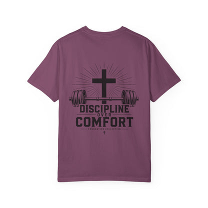 Discipline Over Comfort T-Shirt — Foundation Collection Christian Fitness Tee