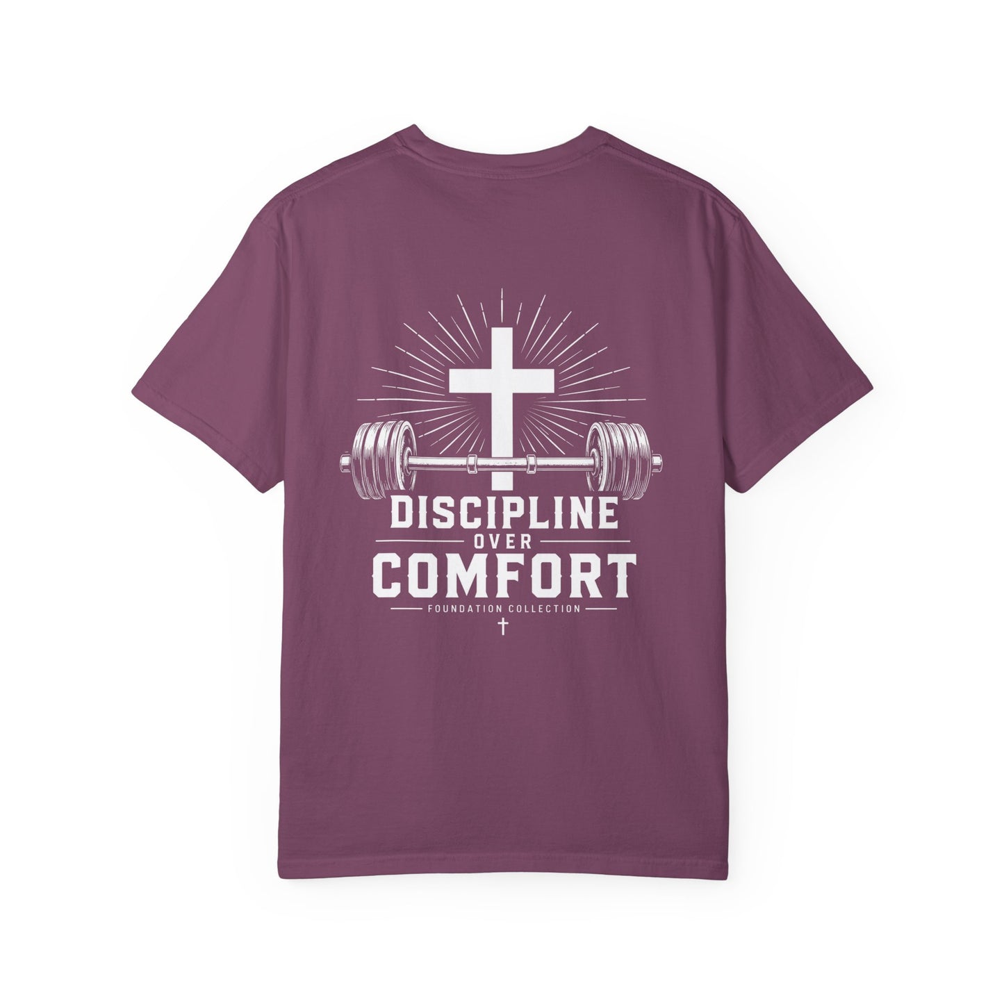 Discipline Over Comfort T-Shirt — Foundation Collection Christian Fitness Tee