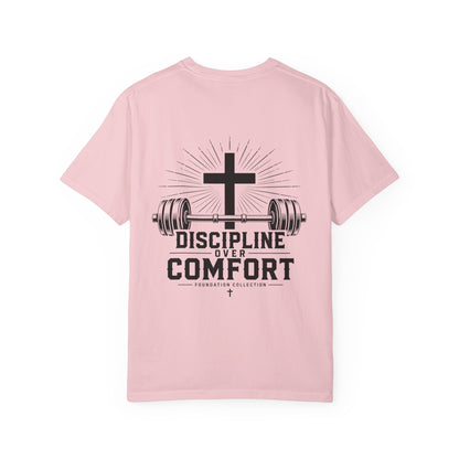 Discipline Over Comfort T-Shirt — Foundation Collection Christian Fitness Tee