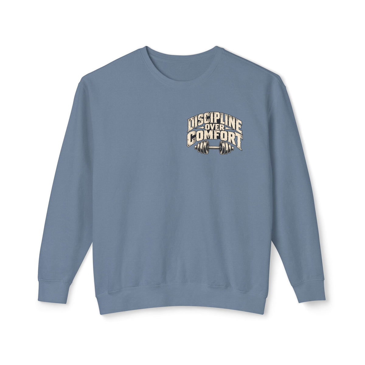 Discipline Over Comfort Foundation Sweatshirt