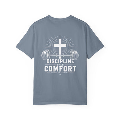 Discipline Over Comfort T-Shirt — Foundation Collection Christian Fitness Tee