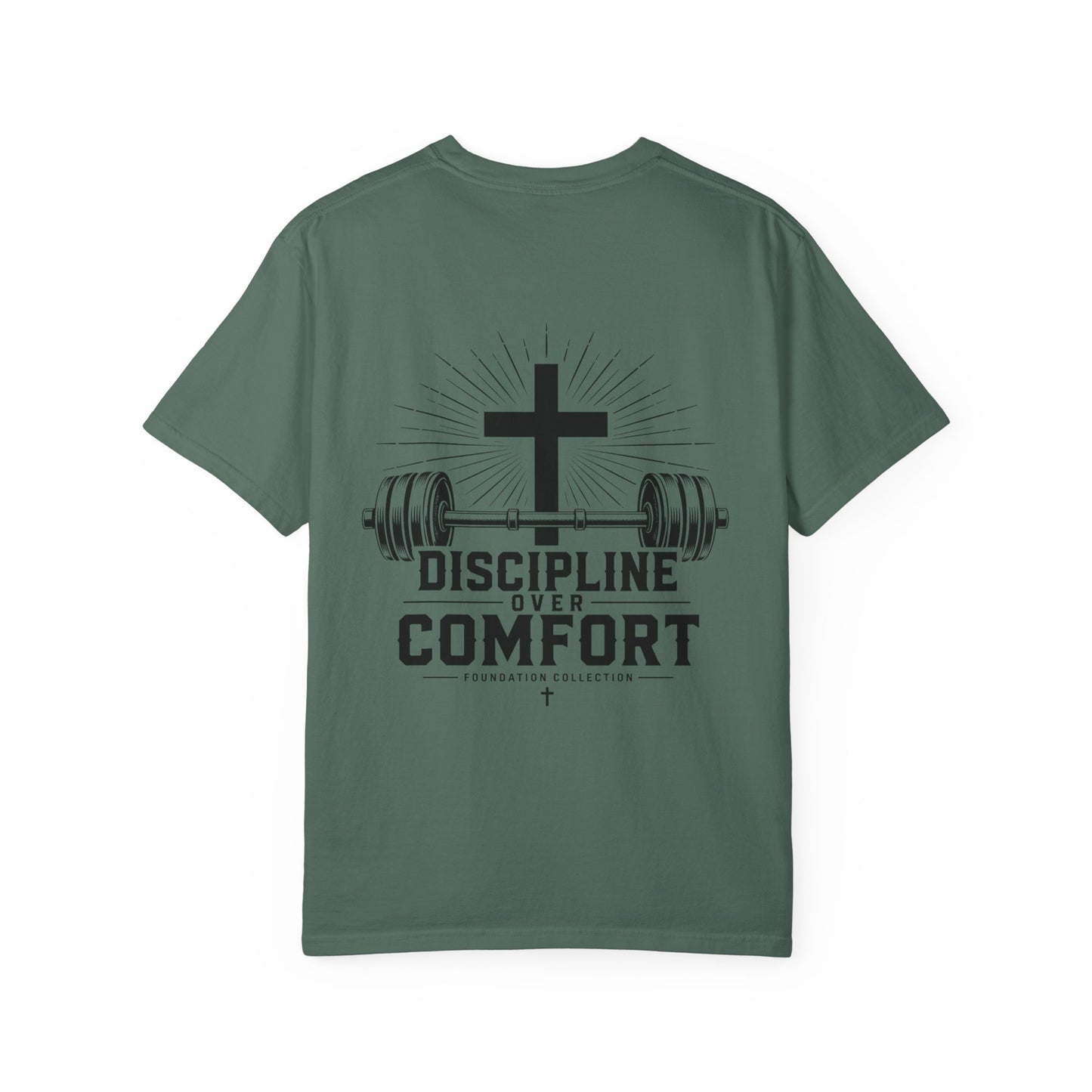 Discipline Over Comfort T-Shirt — Foundation Collection Christian Fitness Tee