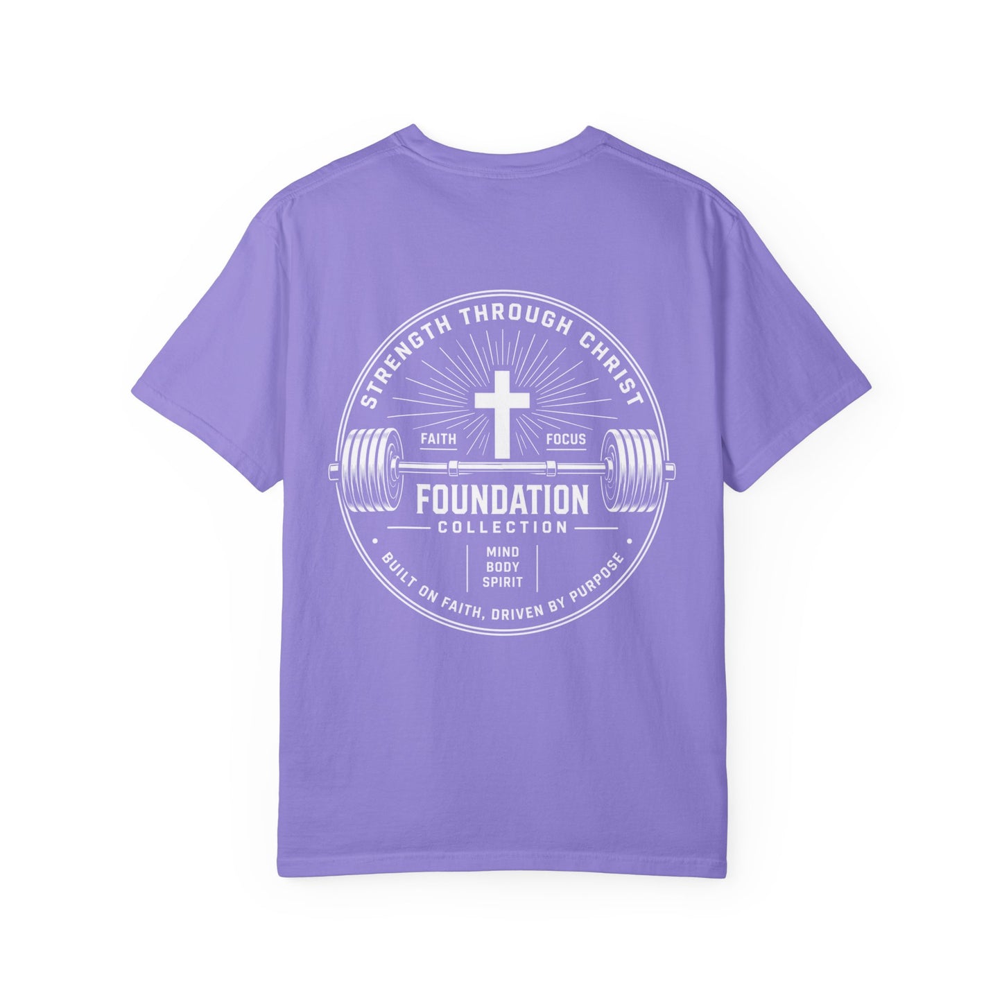 Foundation Collection T‑Shirt — Faith & Strength Graphic Tee