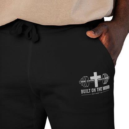 “Built on the Word” Fleece Sweatpants (Embroidery)