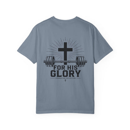 Foundation Collection 'For His Glory' T-Shirt — Christian Fitness Graphic Tee
