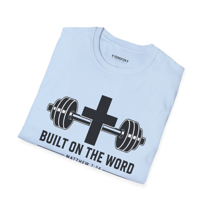 Built on the Word | Unisex Softstyle T-Shirt