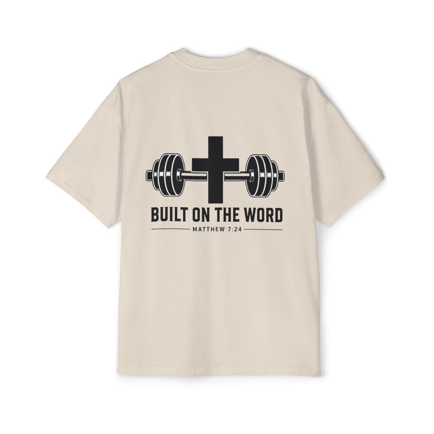 “Built On The Word” - Oversized Tee