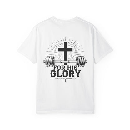 Foundation Collection 'For His Glory' T-Shirt — Christian Fitness Graphic Tee