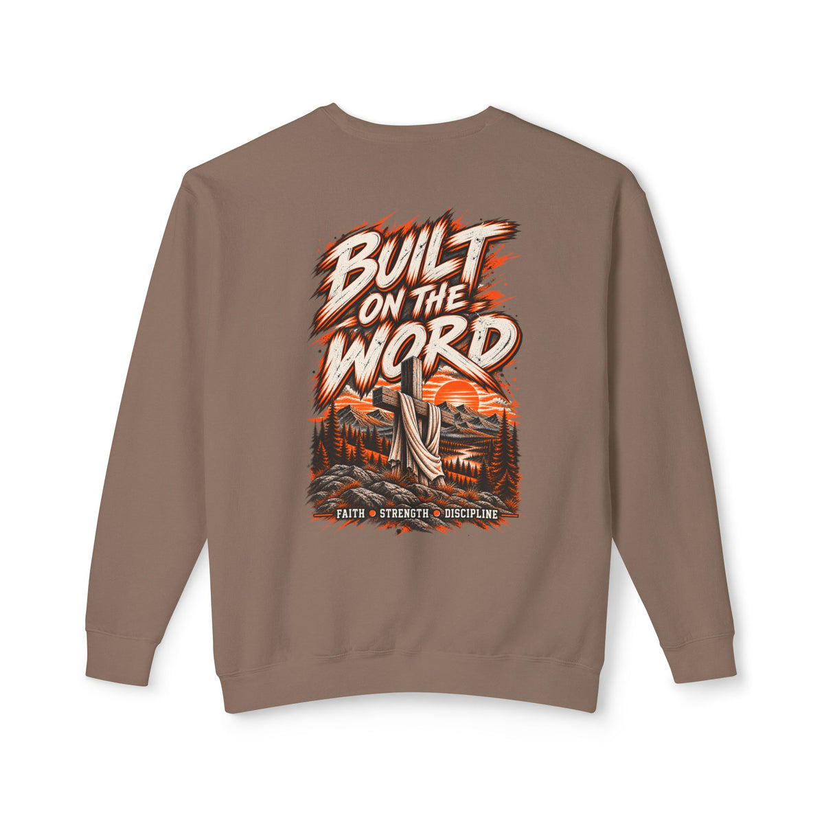 Built On The Word Sweatshirt