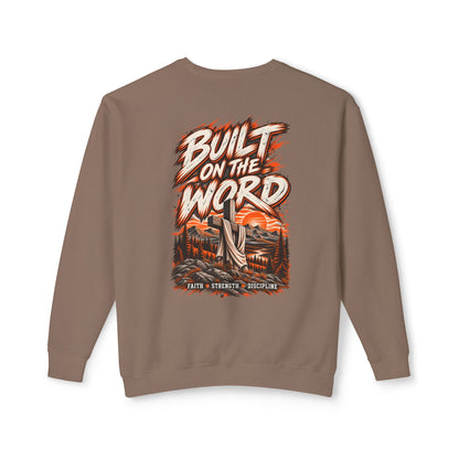 Built On The Word Sweatshirt