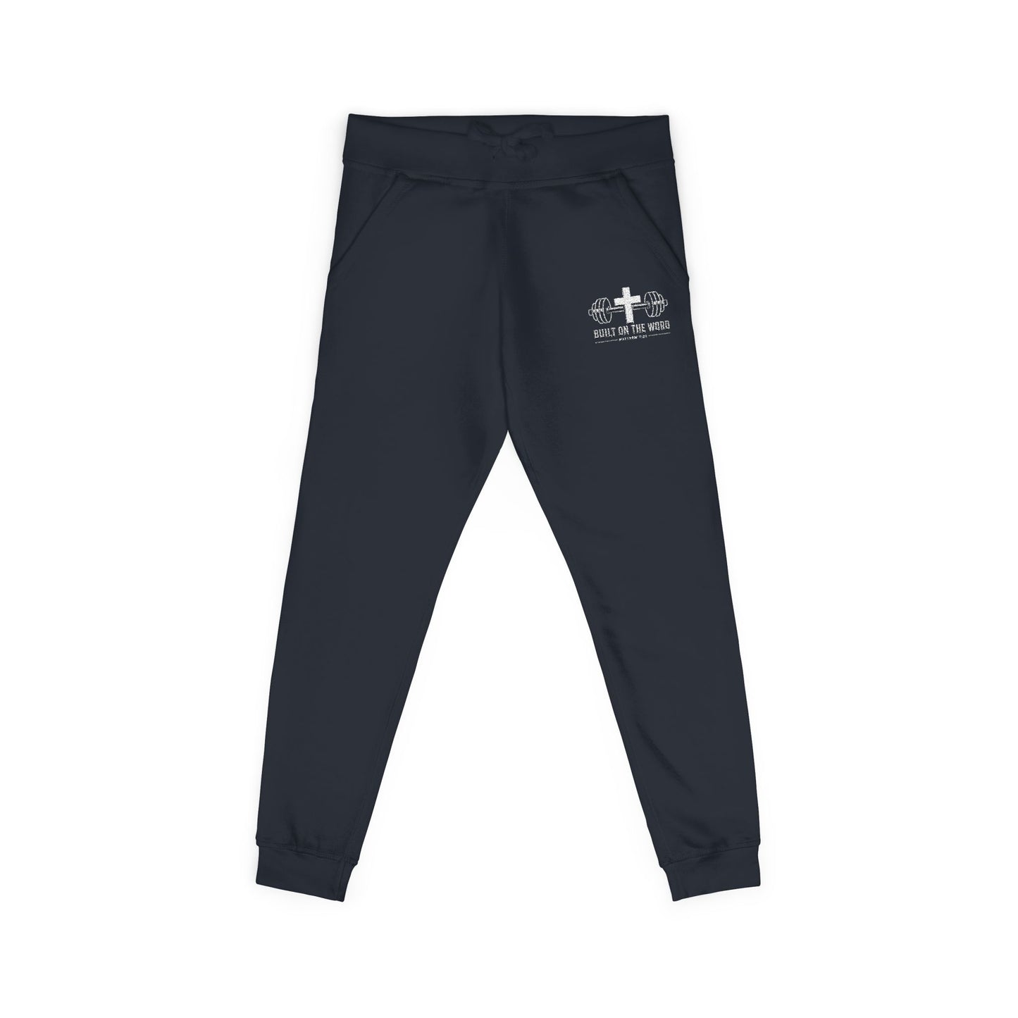 “Built on the Word” Fleece Sweatpants (Embroidery)