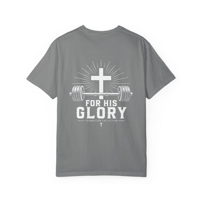 For His Glory T-Shirt — Foundation Collection Christian Fitness Tee