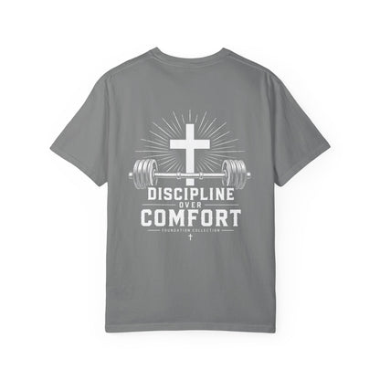 Discipline Over Comfort T-Shirt — Foundation Collection Christian Fitness Tee