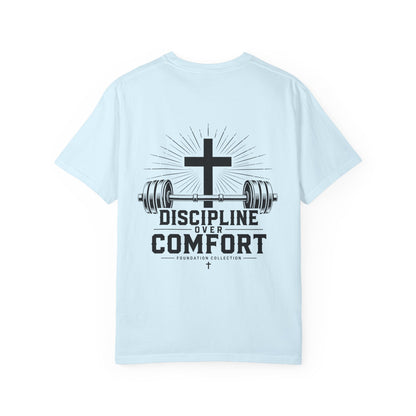 Discipline Over Comfort T-Shirt — Foundation Collection Christian Fitness Tee
