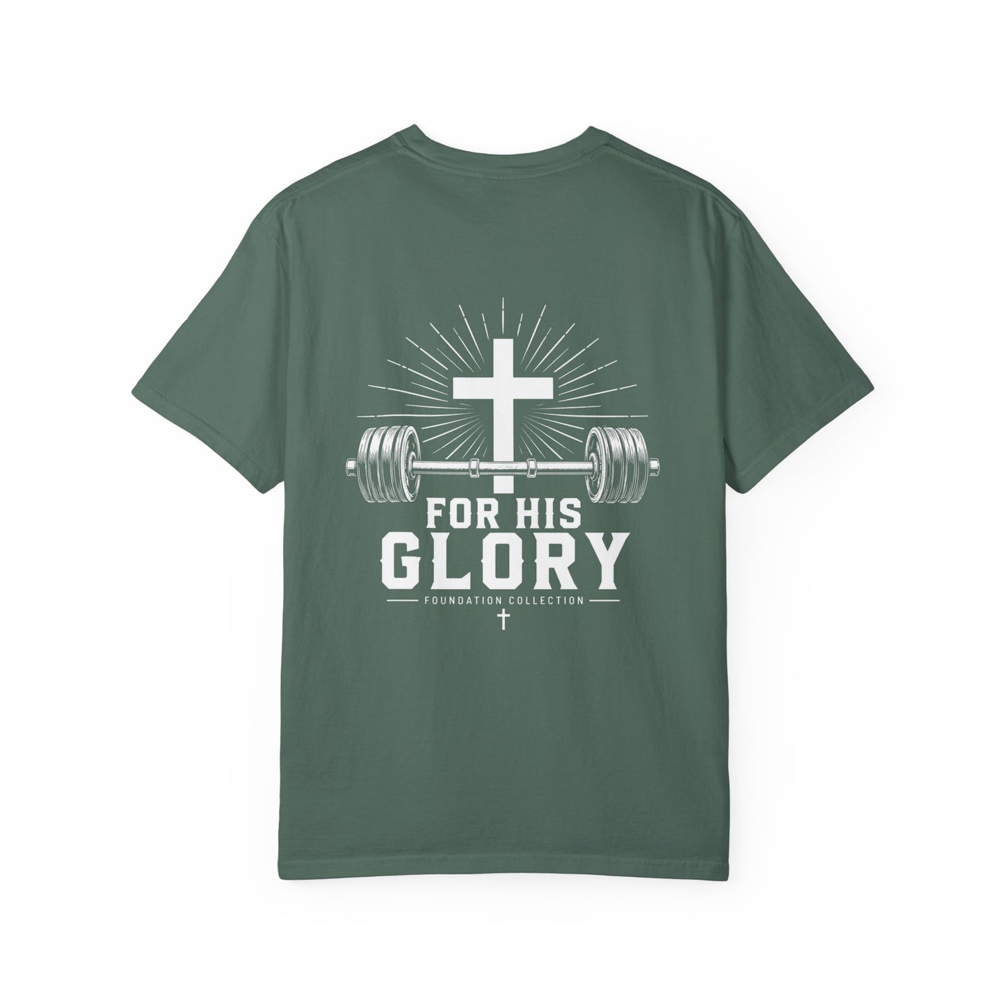 For His Glory T-Shirt — Foundation Collection Christian Fitness Tee
