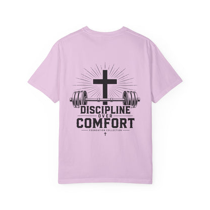 Discipline Over Comfort T-Shirt — Foundation Collection Christian Fitness Tee