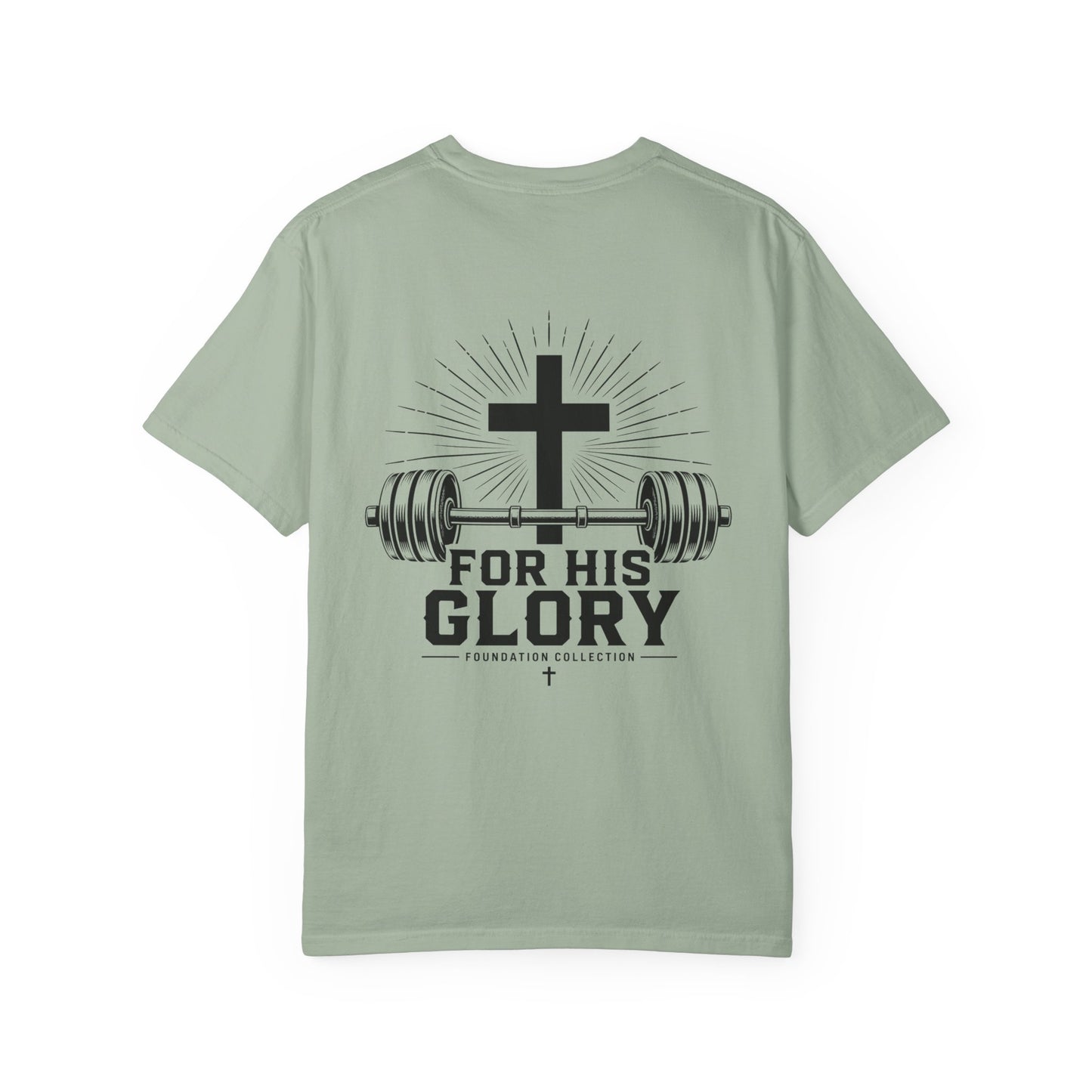 Foundation Collection 'For His Glory' T-Shirt — Christian Fitness Graphic Tee