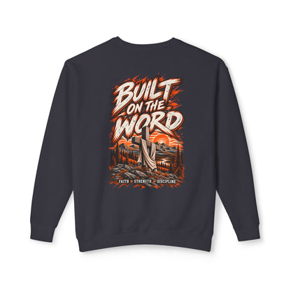Built On The Word Sweatshirt
