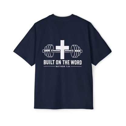 “Built On The Word” - Oversized Tee