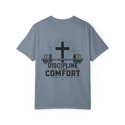 Discipline Over Comfort T-Shirt — Foundation Collection Christian Fitness Tee