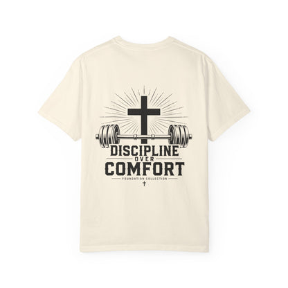 Discipline Over Comfort T-Shirt — Foundation Collection Christian Fitness Tee