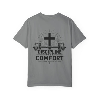 Discipline Over Comfort T-Shirt — Foundation Collection Christian Fitness Tee
